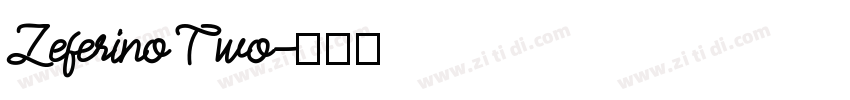 Zeferino Two字体转换